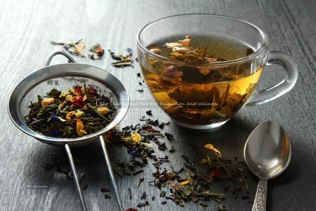 Best Thai Herbal Teas For Relaxation And Wellness (2) Best Thai Herbal Teas For Relaxation And Wellness