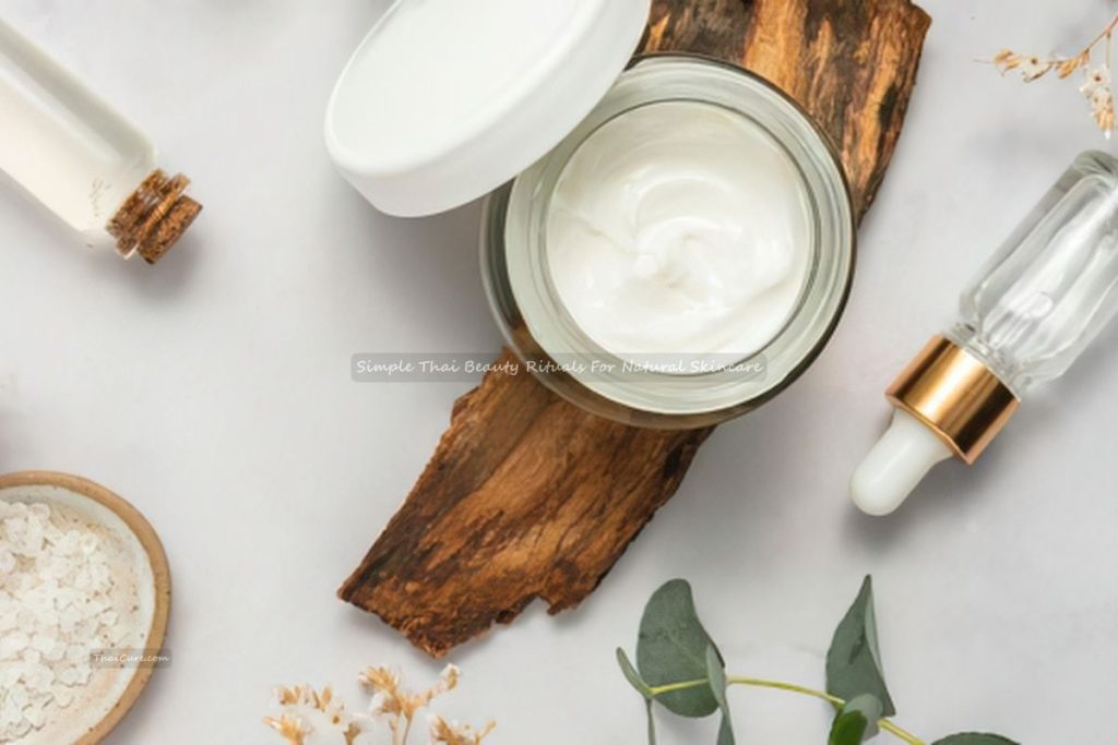 Simple Thai Beauty Rituals For Natural Skincare (2) Simple Thai Beauty Rituals For Natural Skincare