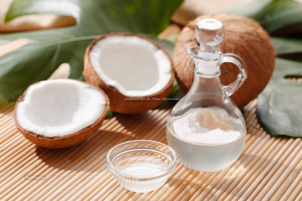 Coconut Oil In Thai Skincare (1) Coconut Oil In Thai Skincare